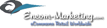 eCommerce Retail Worldwide Encom-Marketing.com